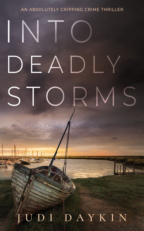 Into Deadly Storms By Judi Daykin Loopyloulaura