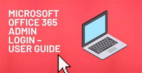 Microsoft Office 365 Admin Login User Guide Broughted
