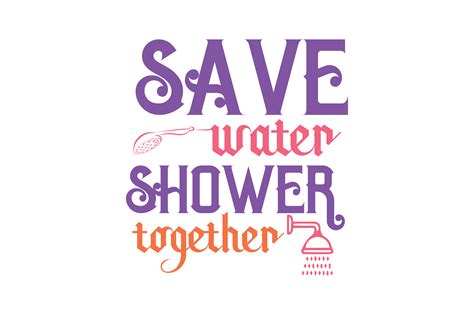 Save Water Shower Together Quote Svg Cut Graphic By Thelucky · Creative