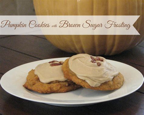 In The Kitchen With Mom Mondays Pumpkin Cookies With Brown Sugar