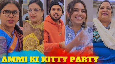 Ammi Ki Kitty Party Youtube