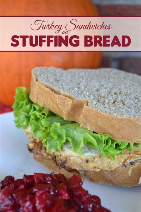 Turkey Sandwich On Homemade Stuffing Bread Fluster Buster Recipe