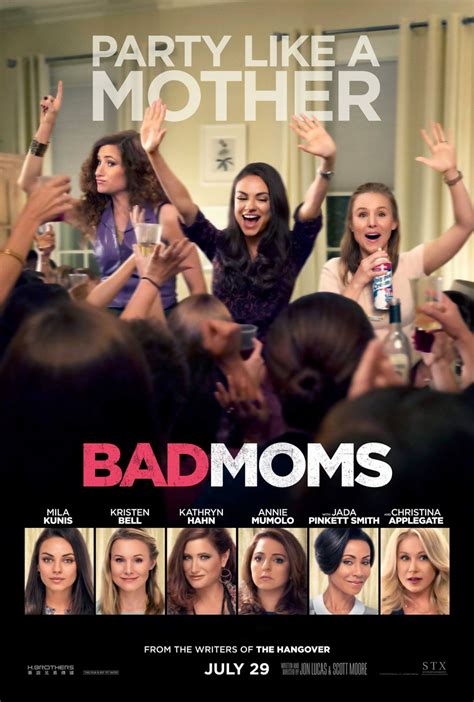 Affiche Du Film Bad Moms Photo 21 Sur 23 Allociné