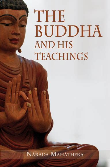 The Buddha And His Teachings — Ven Narada Maha Thera Free Book