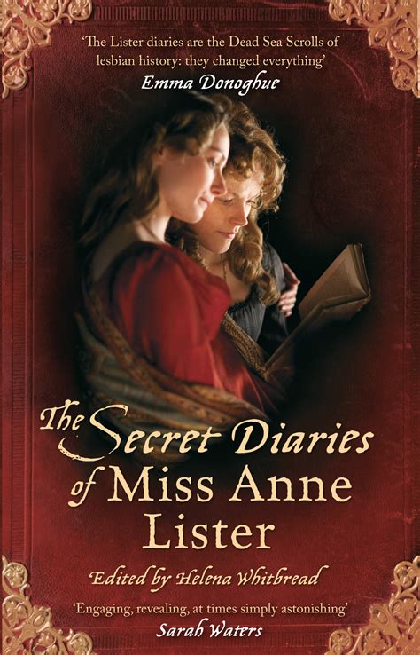 The Secret Diaries Of Miss Anne Lister Vol 1 I Know My Own Heart By