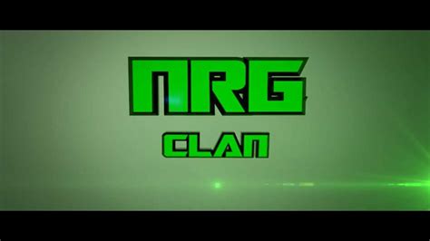 Nrg Clan Intro Youtube