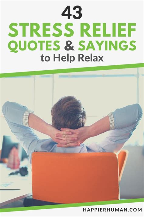 43 Stress Relief Quotes And Sayings To Help Relax Happier Human