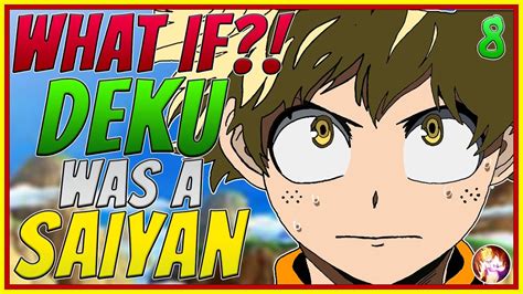 The hero who has no class combines the rivalry of trunks and goten from dragon ball z with a powerless hero similar to my hero academia's deku. What If Deku Was a Saiyan? | Part 8 | My hero academia x ...