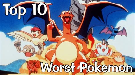 Top 10 Worst Pokemon Youtube