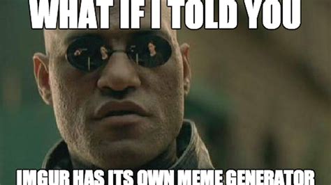 Video & gif memes is an awesome meme generator app. Imgur launches meme generator to become Reddit users' go ...