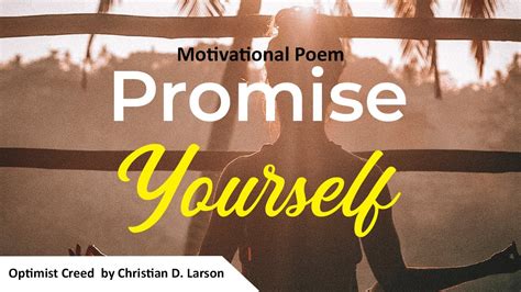 Promise Yourself Optimist Creed By Christian D Larson Motivational