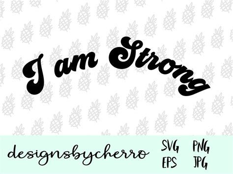 I Am Strong Svg Motivational Quote Inspirational Saying Etsy