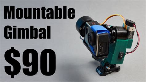 Diy gopro gimbal mounted on rc car. DIY Mountable GoPro Gimbal $90 - YouTube