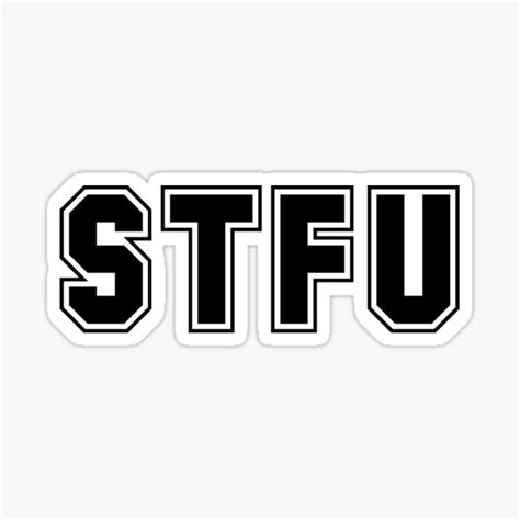 Stfu Ts And Merchandise For Sale Redbubble