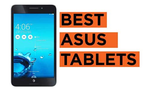 8 Best Asus Tablets To Buy Buying Guide Laptops Tablets Mobile