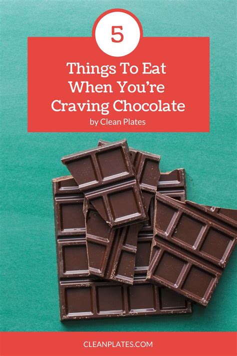 chocolate bars stacked on top of each other with the title 5 things to eat when you re craveing
