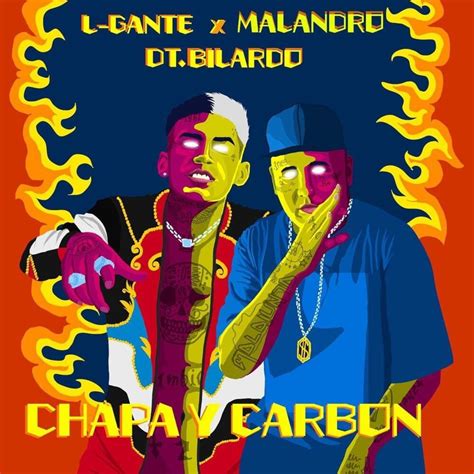 ¡mirá televisión en vivo por internet en américa tv! L-Gante, Malandro & DT.Bilardo - Chapa y Carbón Lyrics ...