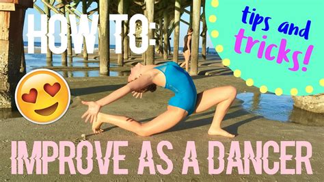 how to improve as a dancer youtube