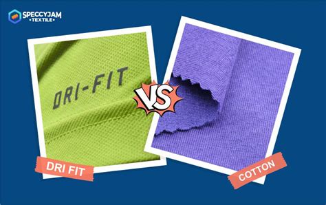 Dri Fit Vs Cotton What Is The Difference Which Is Better