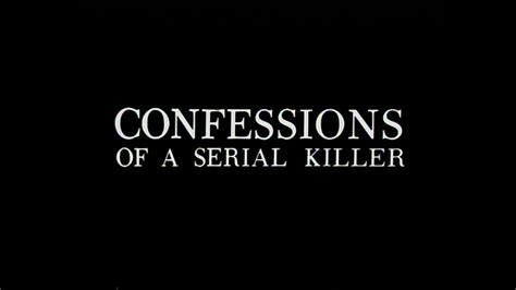 Confessions Of A Serial Killer Home Facebook