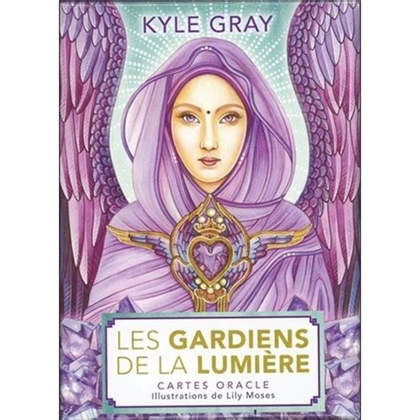 Les Gardiens De La Lumiere Avec 45 Cartes Oracle Gray Kyle Pas Cher