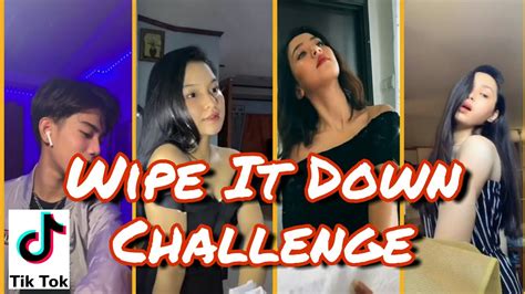 New Best Wipe It Down Challenge In Tiktok Youtube