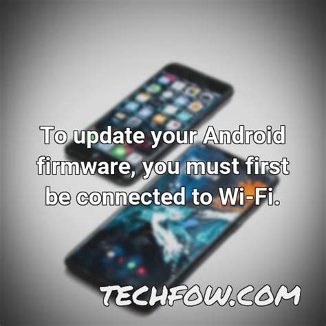 What Does Firmware Update Mean On Android Faq