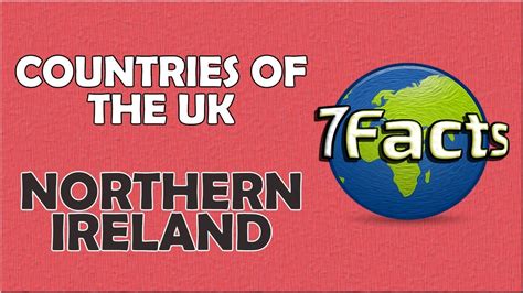 7 Facts About Northern Ireland Youtube