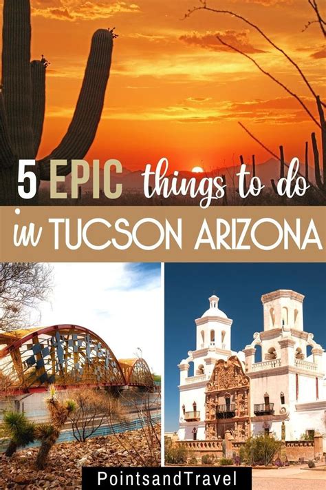 The Top Five Things To Do In Tuscon Arizona