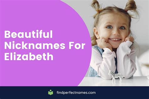 80 Beautiful Nicknames For Elizabeth