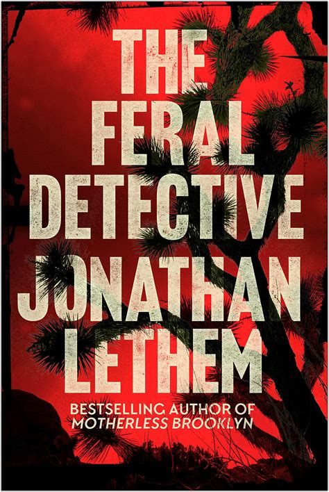 The Feral Detective - Jonathan Lethem