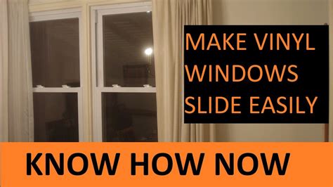 Make Hard To Open Vinyl Window Slide Easily Youtube