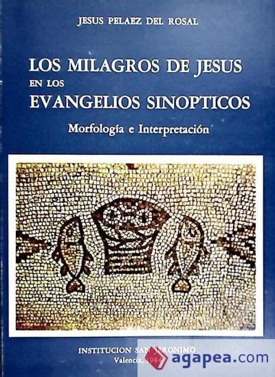 Milagros De Jesus En Los Evangelios Sinopticos Los Morfologia E