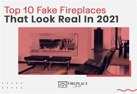 Top 10 Fake Fireplaces That Look Real In 2021 Fireplace Lifestyle