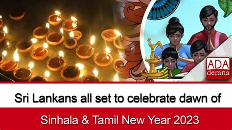 Sri Lankans All Set To Celebrate Dawn Of Sinhala And Tamil New Year 2023