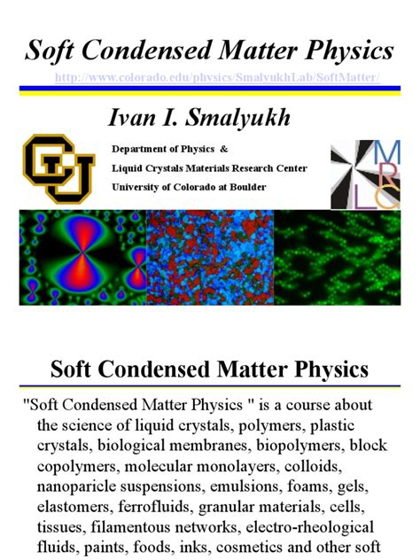 Chapter 1 Soft Condensed Matter Liquid Crystal Soft Matter