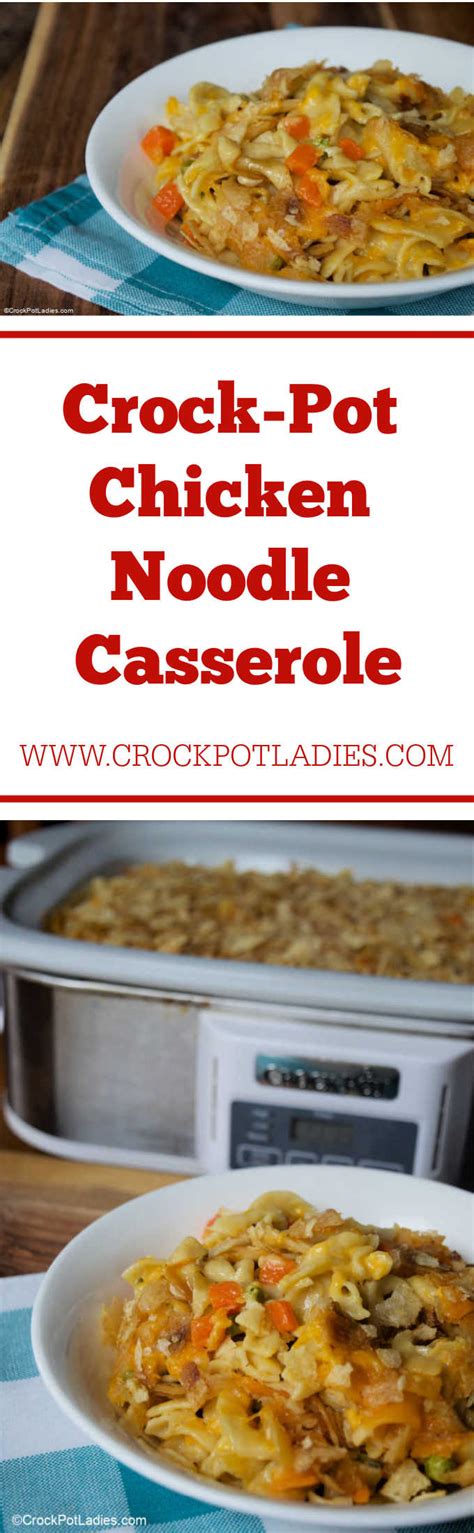 Crock Pot Chicken Noodle Casserole Crock Pot Ladies