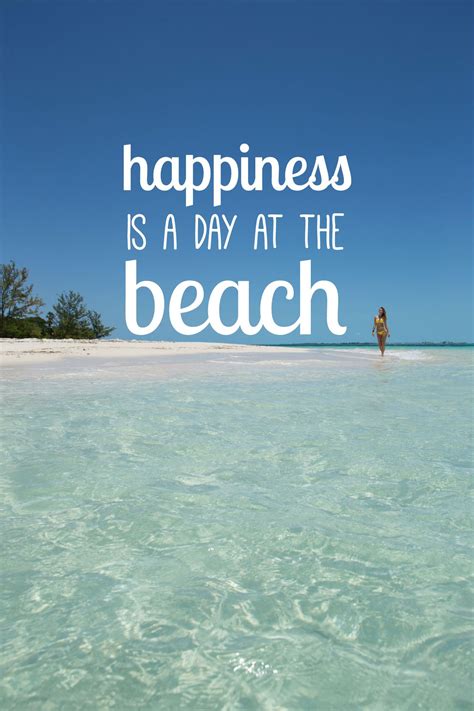 Happiness Is A Day At The Beach Vacation Quotes Travel Quotes