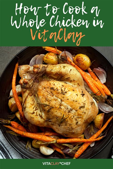 Absolutely anyone can roast a chicken, and it's arguably more delicious than the classic thanksgiving bird. Can I Cook a Whole Chicken in VitaClay? Yes You Can ...
