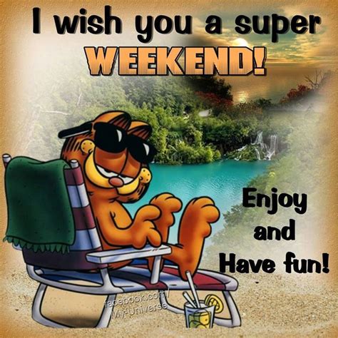 Super Weekend Wishes Weekend Weekend Quotes Weekend Images Weekend Wishes With Images Happy