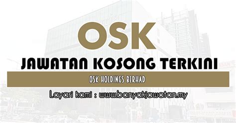Osk holdings berhad was established in 1963 as a small stockbroking company. Jawatan Kosong di OSK Holdings Berhad - 8 Mei 2020 - KERJA ...