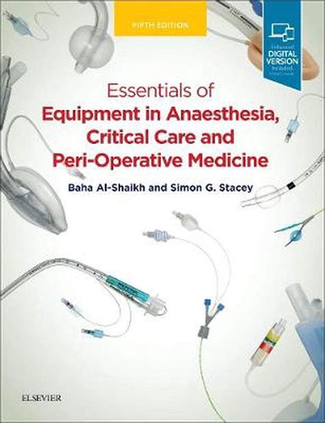 Essentials Of Equipment In Anaesthesia Critical Care And Perioperative