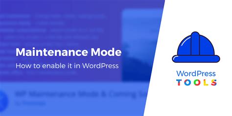 How To Enable Maintenance Mode In Wordpress In 4 Steps