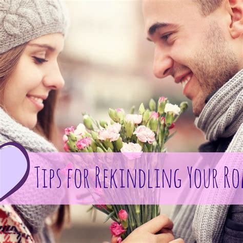 Tips For Rekindling Your Romance On Valentines Day