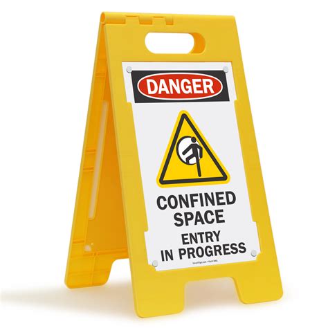 Confined Space Entry In Progress Floor Standing Sign Sku Sf 0356