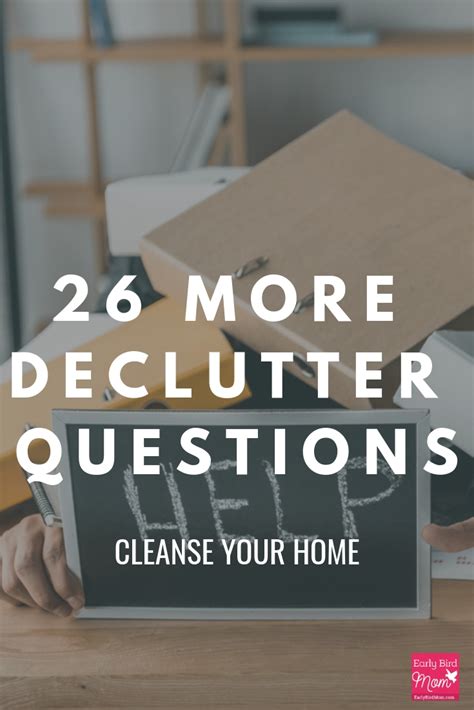26 More Declutter Questions Decluttering School