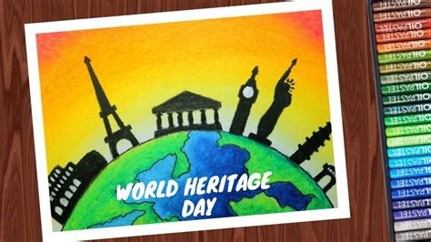 World Heritage Day Drawing With Oil Pastel Poster Drawing On World