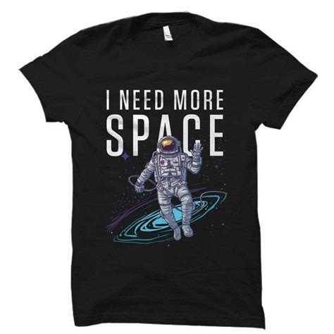 Cool Space Shirt Space T Shirts Space Ts Astronomy T Space