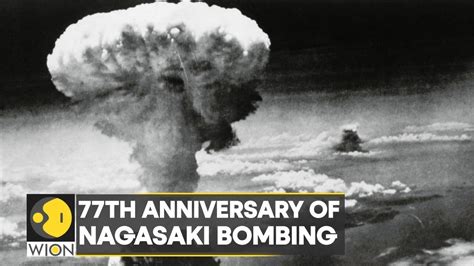 77 Years Of Nagasaki Bombings August 9 1945 Fat Man Dropped On