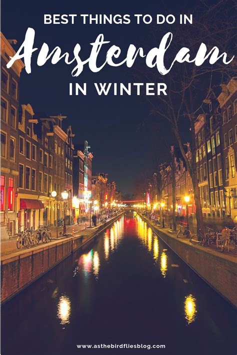 Winter In Amsterdam Is A Beautiful Festive But Yes Cold Time Of